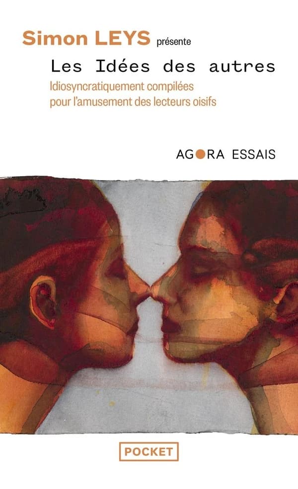 Les idées des autres : idiosyncratiquement compilées pour l'amusement des lecteurs oisifs