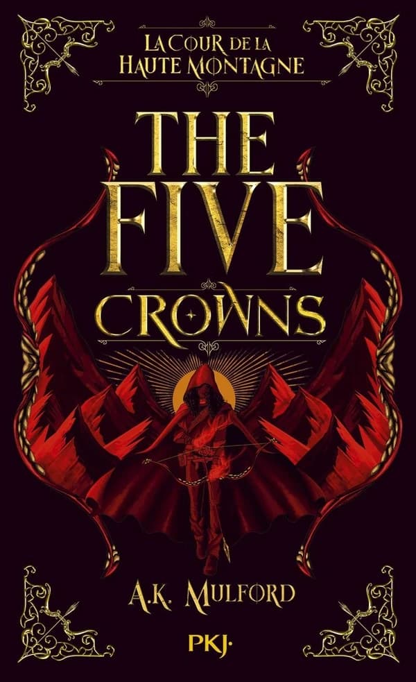The Five Crowns. Livre 1, La Cour de la Haute Montagne