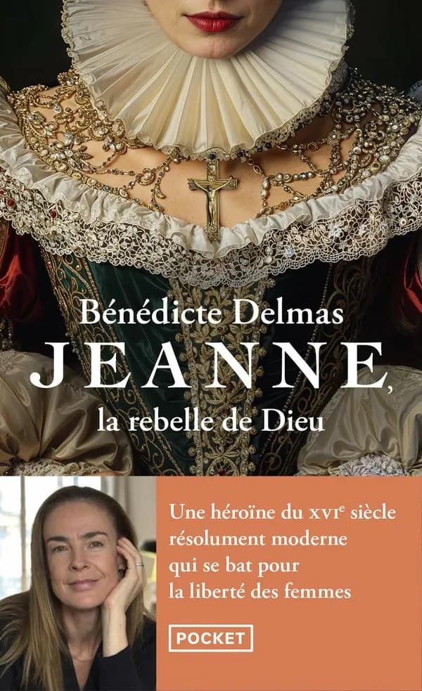 Jeanne, la rebelle de Dieu : roman