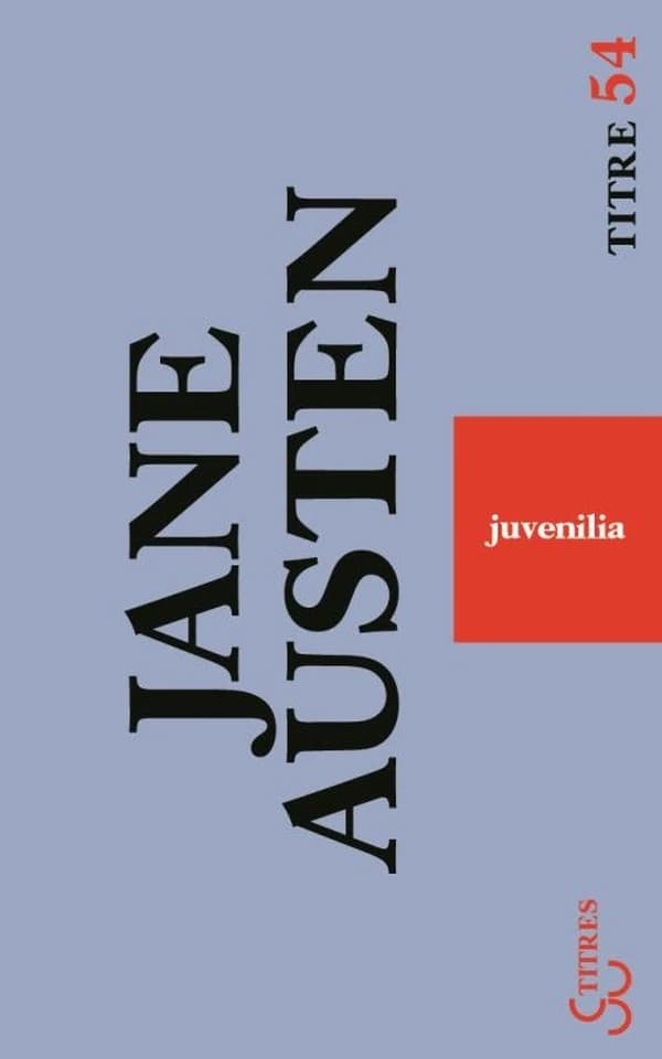 Juvenilia : et autres textes