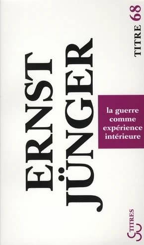 La guerre comme expérience intérieure