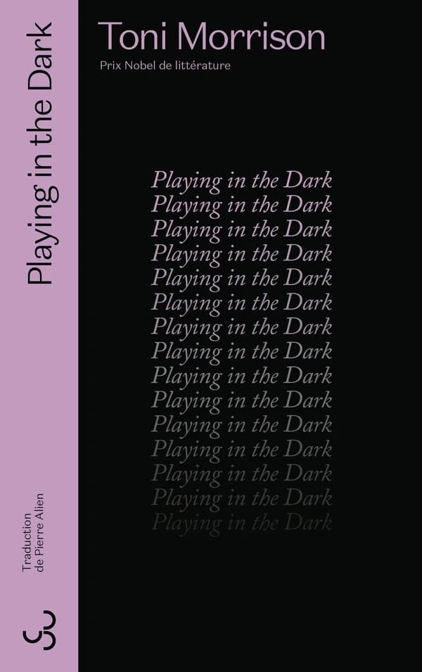 Playing in the dark : blancheur et imagination littéraire