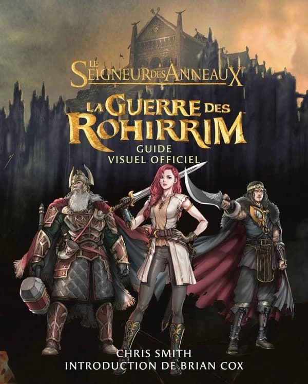 Le Seigneur des anneaux : la guerre des Rohirrim : guide visuel officiel