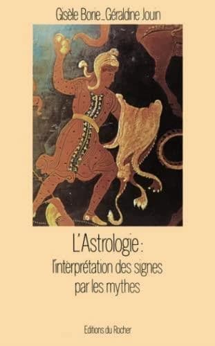 Astrologie, l'interprétation des signes par les mythes