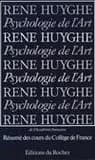 Psychologie de l'art : résumés des cours du Collège de France, 1951-1976