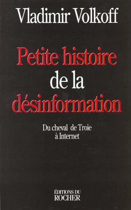 Petite histoire de la désinformation : du cheval de Troie à Internet