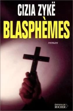 Blasphèmes : mémoires du diable : roman