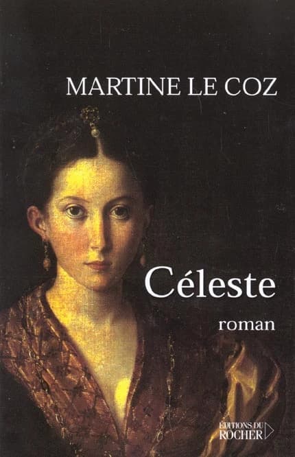 Céleste : roman