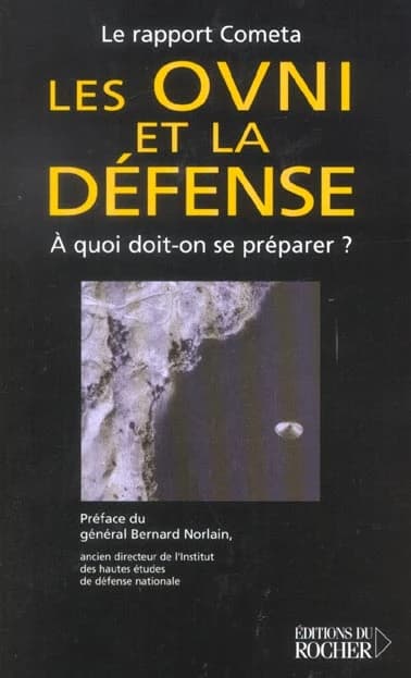 Les OVNI et la Défense : à quoi doit-on se préparer ? : [le rapport]