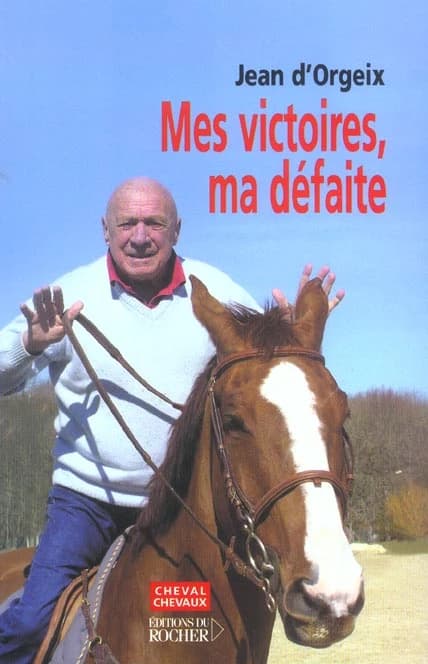 Mes victoires, ma défaite