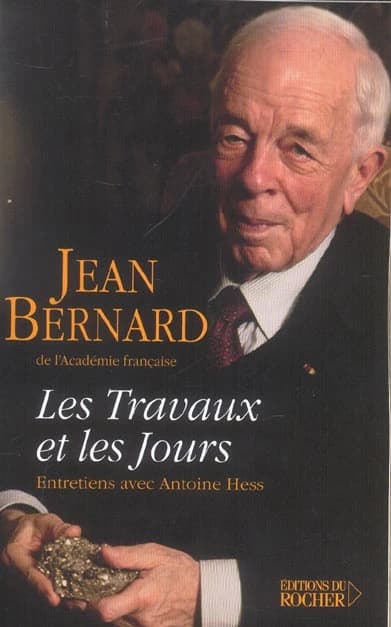 Les travaux et les jours : chroniques, 1907-2004, entretiens avec Antoine Hess