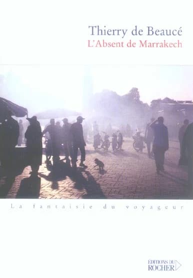 L'absent de Marrakech