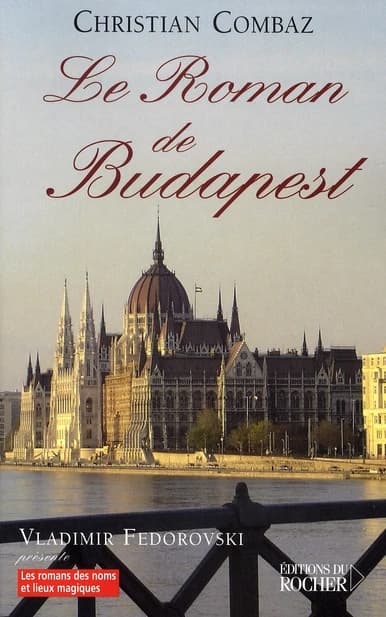 Le roman de Budapest