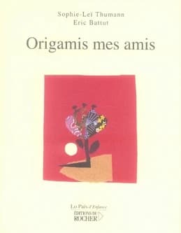 Origamis, mes amis