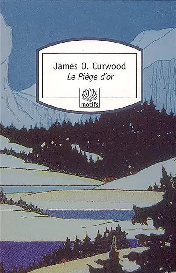 Le piège d'or : roman