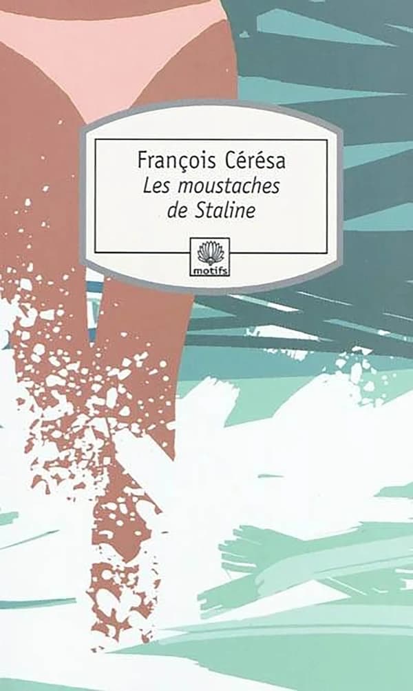 Les moustaches de Staline : roman