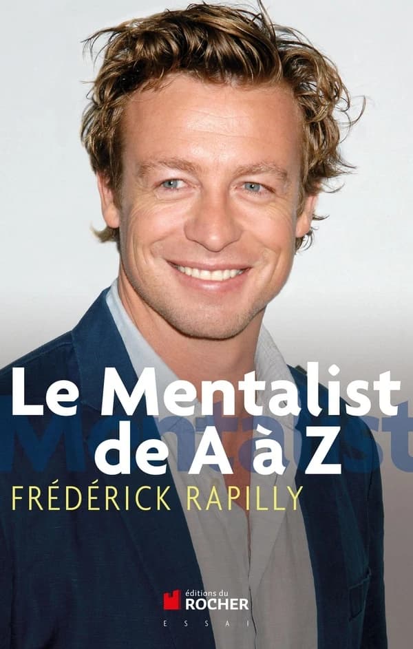 Le "Mentalist" de A à Z