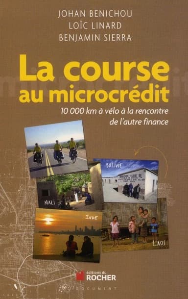 La course au microcrédit : 10000 Km à vélo à la rencontre de l'autre finance