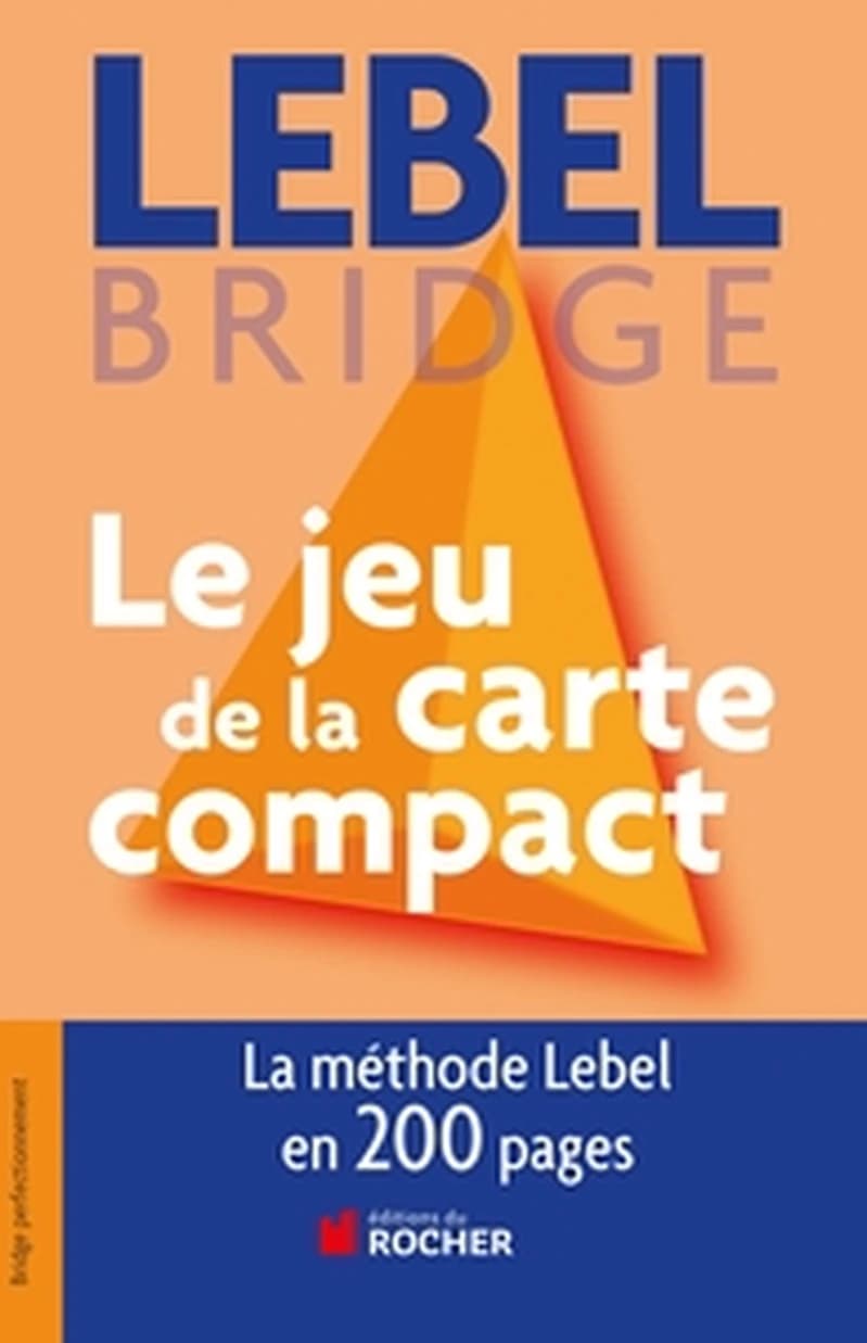 Le jeu de la carte compact : tout le jeu de la carte en 200 pages