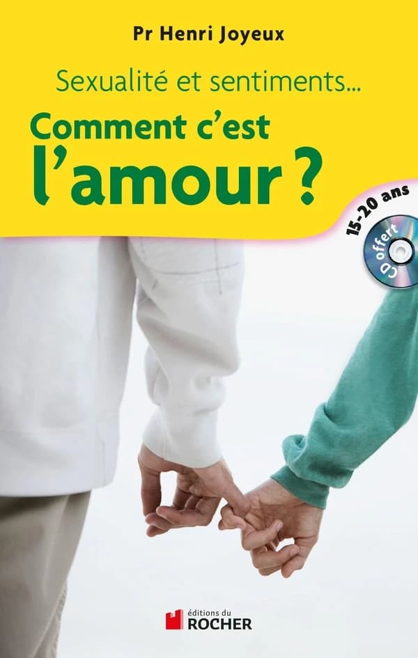 Comment c'est l'amour ? : sexualité et sentiments amitiés, attirance, amour : réponses aux questions des 15-20 ans