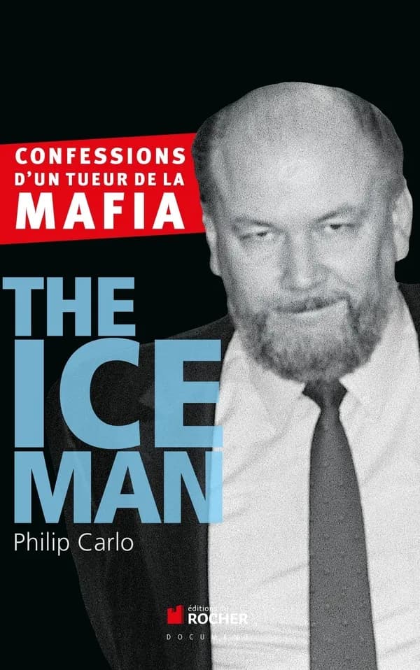 The Ice Man : confessions d'un tueur de la mafia