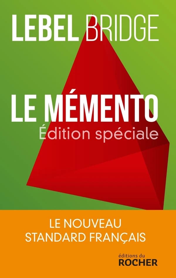 Le mémento : le standard français (Éd. spéciale) Michel Lebel