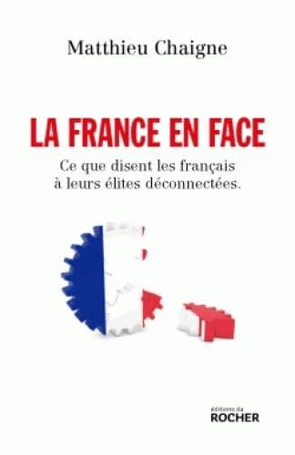 La France en face : ce que disent les Français à leurs élites déconnectées