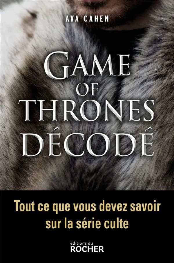 "Game of thrones" décodé
