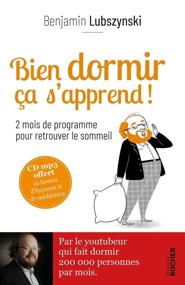 Bien dormir, ça s'apprend ! : 2 mois de programme pour retrouver le sommeil