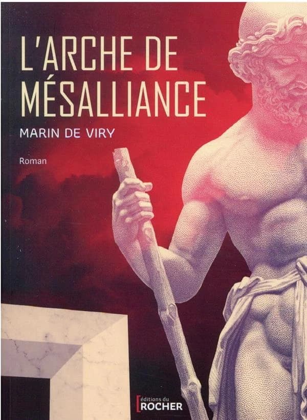 L'arche de mésalliance : roman