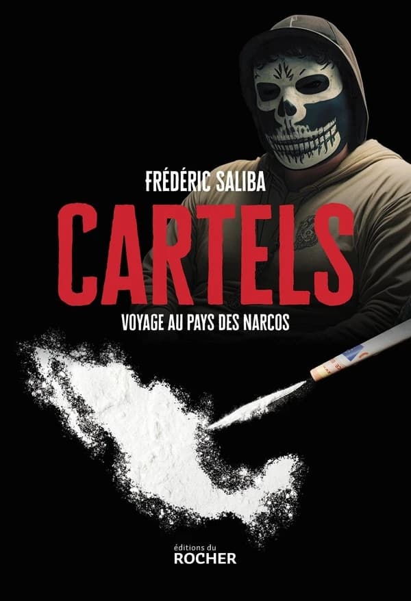 Cartels : voyage au pays des Narcos