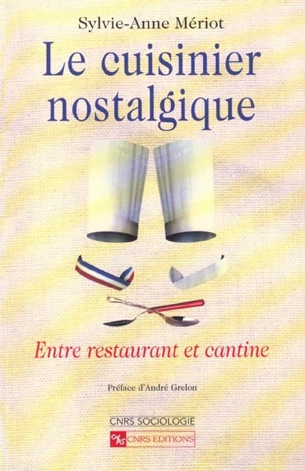 Le cuisinier nostalgique : entre restaurant et cantine