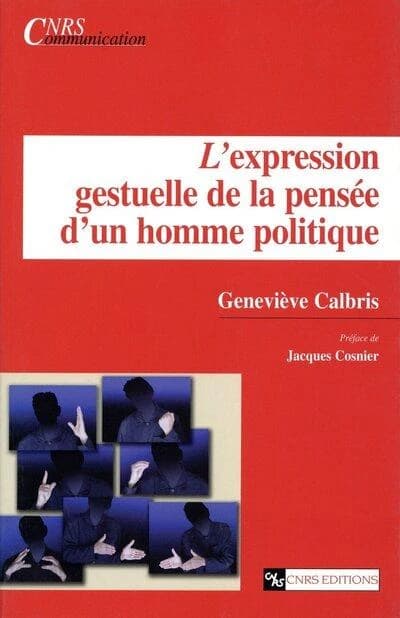 L'expression gestuelle de la pensée d'un homme politique