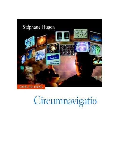 Circumnavigations : l'imaginaire du voyage dans l'expérience Internet