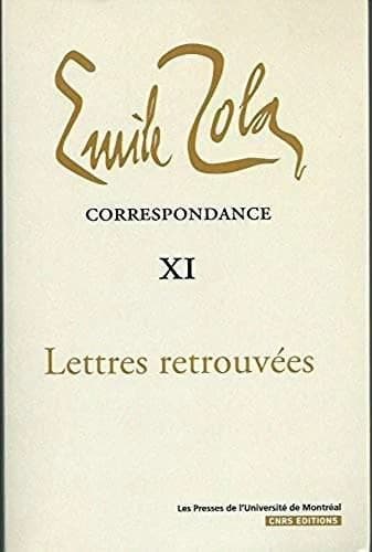 Correspondance. [XI], 1858-1902, lettres retrouvées
