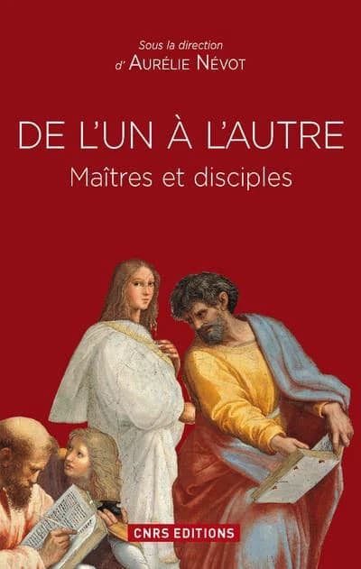 De l'un à l'autre : Maîtres et disciples