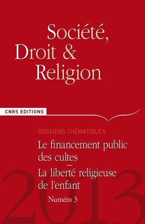 Le financement public des cultes, la liberté religieuse de l'enfant