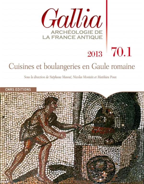 Revue Gallia : cuisines et boulangeries en Gaule romaine
