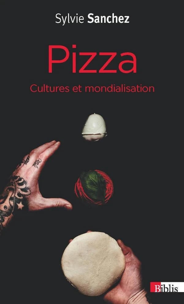 Pizza, cultures et mondialisation
