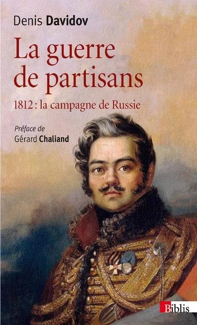 La guerre de partisans : 1812, la campagne de Russie
