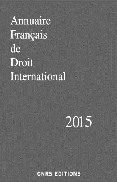 Annuaire français de droit international 2015