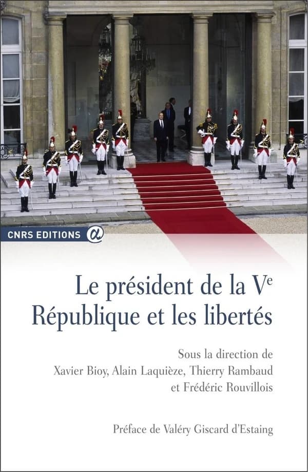Le président de la Ve République et les libertés : analyses juridiques et bilans historiques