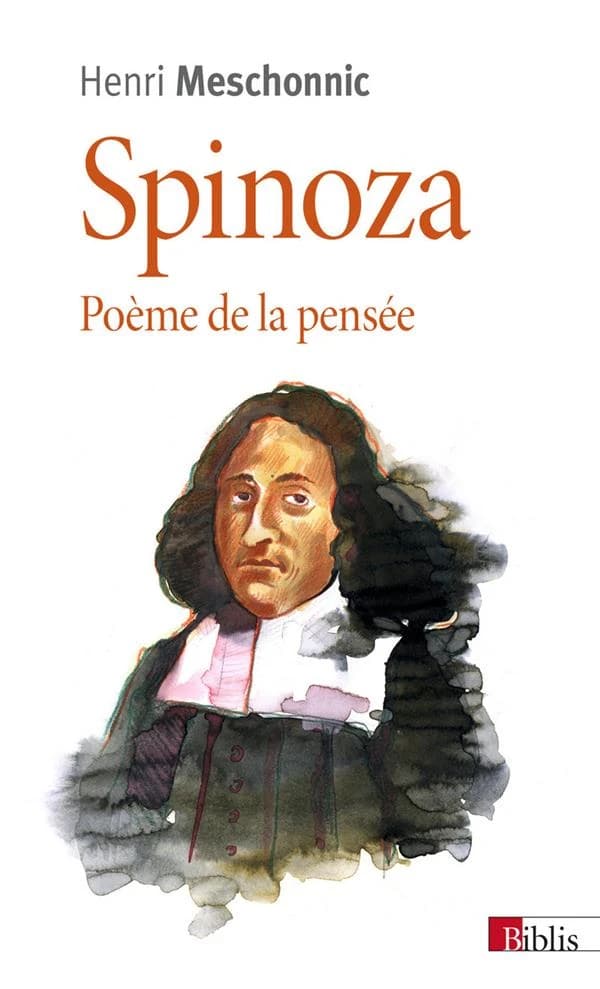 Spinoza : poème de la pensée