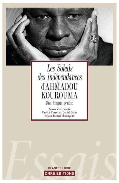 "Les soleils des indépendances" d'Ahmadou Kourouma : une longue genèse