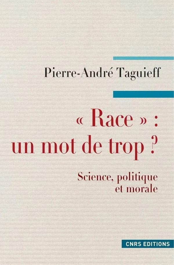 Race, un mot de trop ? : science, politique et morale