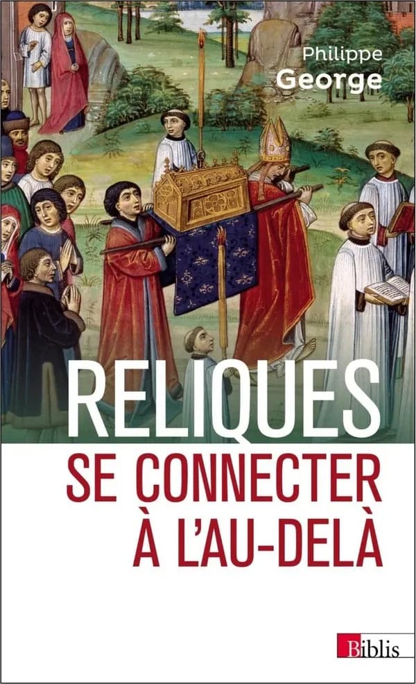 Reliques : se connecter à l'au-delà