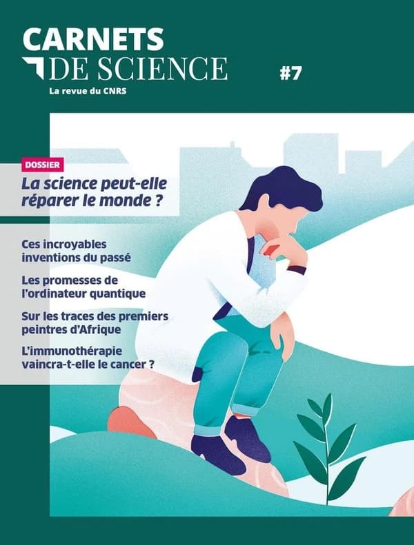 Carnets de science ; la revue du CNRS n.7