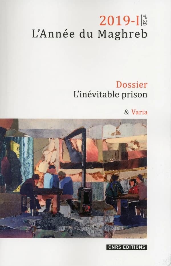 L'année du Maghreb n.20 : l'inévitable prison