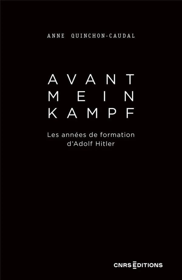 Avant "Mein Kampf" : les années de formation d'Adolf Hitler