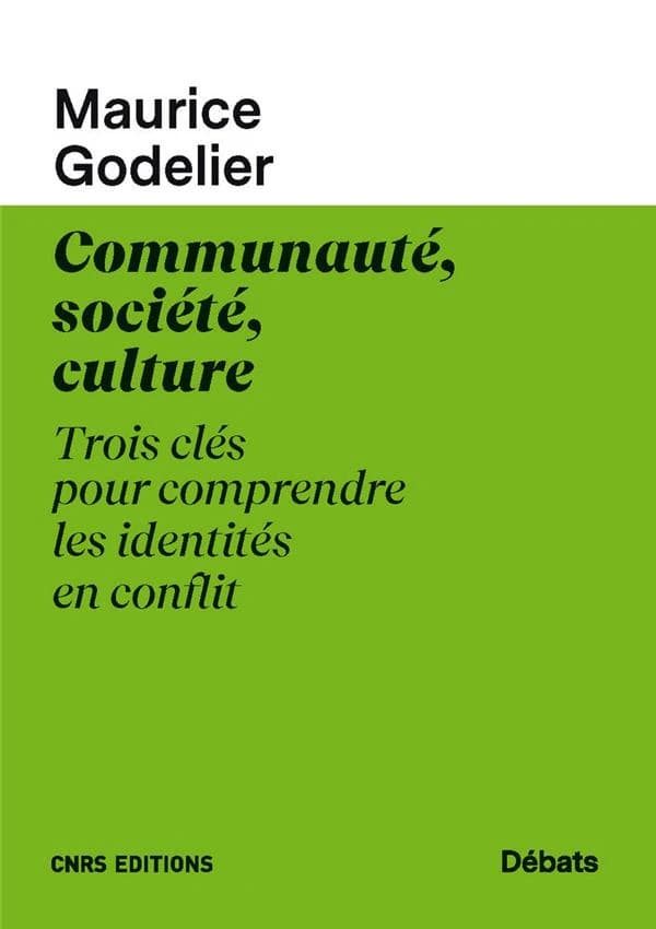 Communauté, société, culture : trois clés pour comprendre les identités en conflits